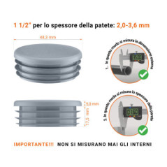 Tappo rotondo in plastica colore Grigio, Tappo di chiusura Grigio per tubo rotondo da 1 1/2" con dimensioni tecniche e guida alla misurazione corretta del tappo di chiusura in plastica.