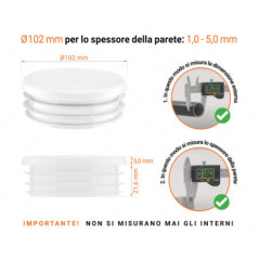 Tappo rotondo in plastica colore Bianco, Tappo di chiusura Bianco per tubo rotondo da 102 con dimensioni tecniche e guida alla misurazione corretta del tappo di chiusura in plastica.