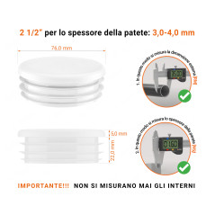 Tappo rotondo in plastica colore Bianco, Tappo di chiusura Bianco per tubo rotondo da 2 1/2" con dimensioni tecniche e guida alla misurazione corretta del tappo di chiusura in plastica.