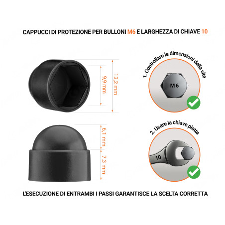 Cappucci protettivi per bulloni M6 chiave di misura 10 Nero 100 pezzi Cappuccio in plastica per vite M6, cappuccio per dado M6 e chiave da 10 in colore Nero con dimensioni e guida per la corretta misurazione del cappuccio per vite in plastica.