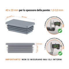Inserto rettangolare colore Grigio per tubo 20x40 mm con dimensioni tecniche e guida per la corretta misurazione dei tappi di chiusura.