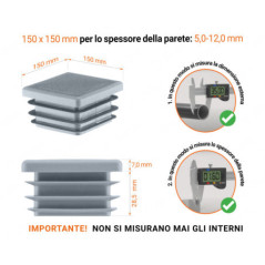 Tappo di chiusura in plastica colore Grigio per tubi quadrati nella misura di 150x150 mm con dimensioni tecniche e istruzioni per la misurazione corretta.